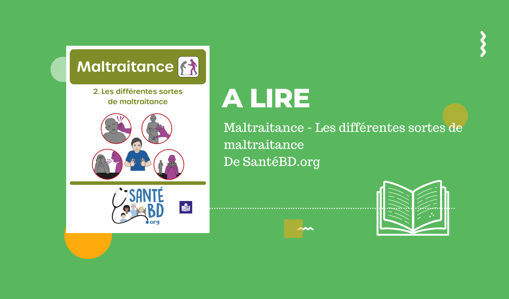 Maltraitance - Les différentes sortes de maltraitance