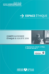 Charte Alzheimer 2010 Ethique et société Charte Alzheimer 2010 Ethique et société