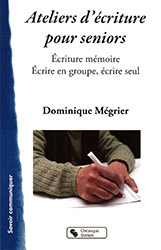 ateliers ecriture seniors mégrier