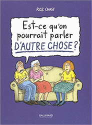 Es-ce qu'on pourrait parler d'autre chose