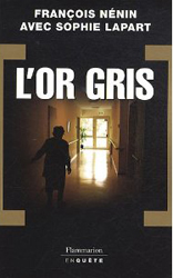 L'or Gris de François Hénin